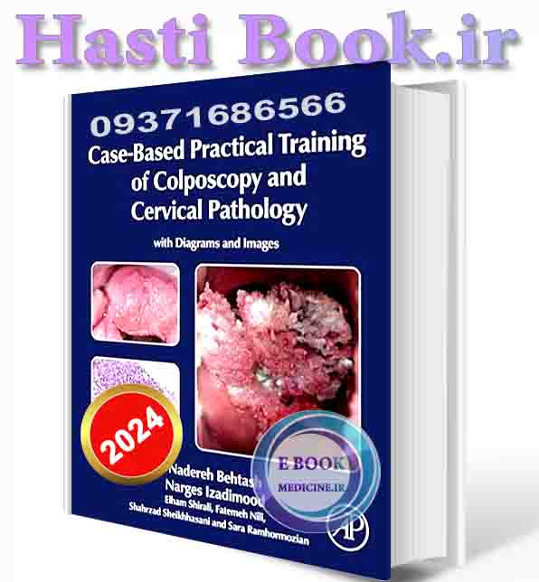 دانلود کتاب  Case-Based Practical Training of Colposcopy and Cervical Pathology 2024 (ORIGINAL PDF)